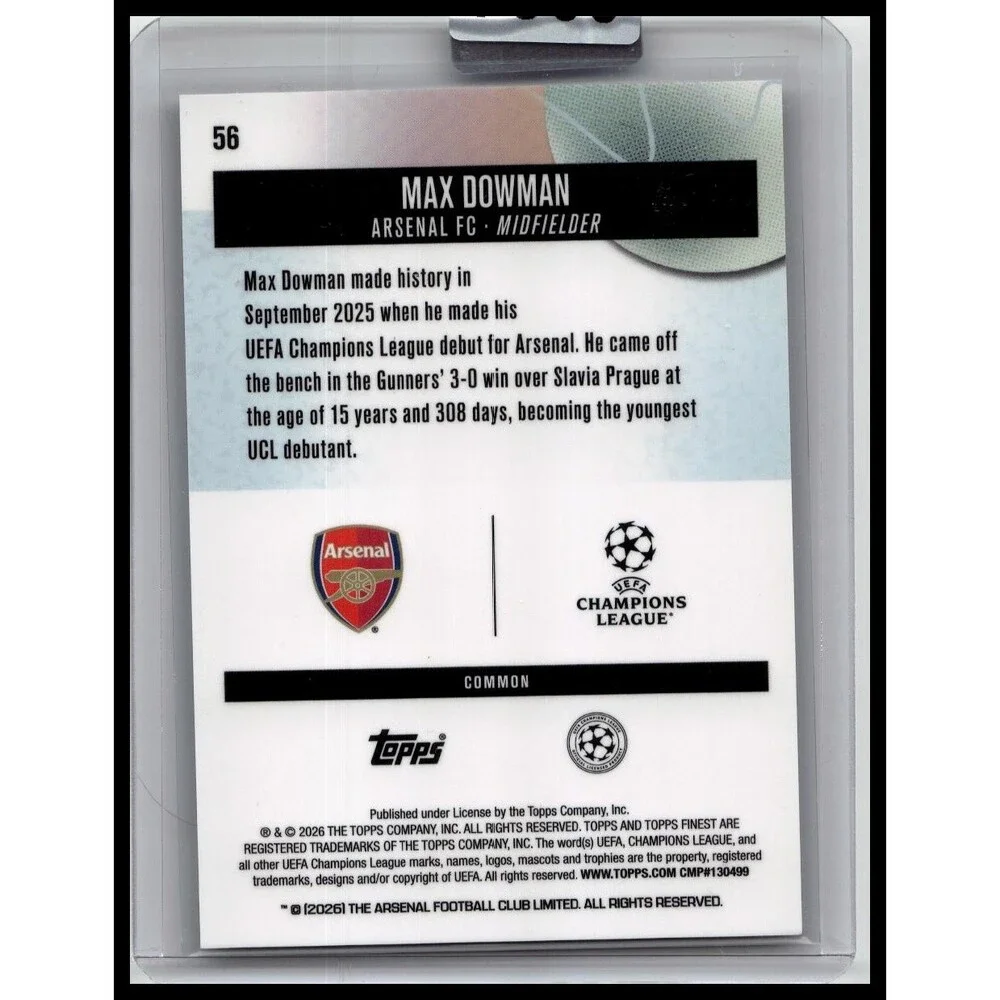 2025-26 Finest UEFA Max Dowman #56 Arsenal FC Rookie